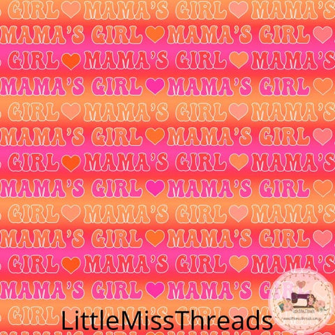 PRE ORDER - Mamma's Girl - Fabric - Fabric from [store] by Little Miss Threads - 