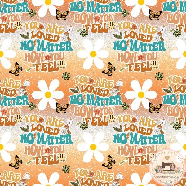 PRE ORDER - You Are Loved - Fabric Fabric